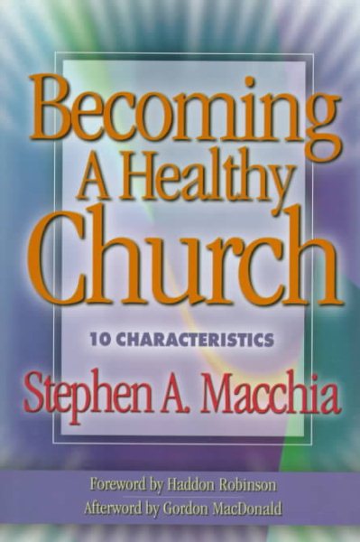Becoming a Healthy Church: 10 Characteristics cover