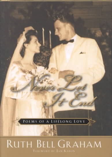 Never Let It End: Poems of a Lifelong Love cover