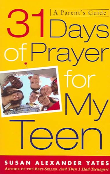 31 Days of Prayer for My Teen: A Parent's Guide cover