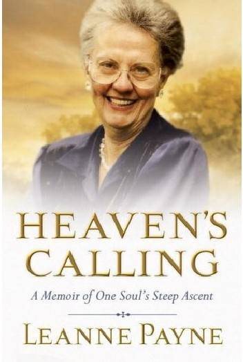 Heaven's Calling: A Memoir of One Soul's Steep Ascent cover