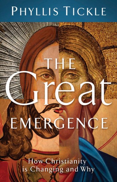 The Great Emergence: How Christianity Is Changing and Why (Emergent Village Resources for Communities of Faith) cover