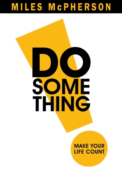 DO Something!: Make Your Life Count cover