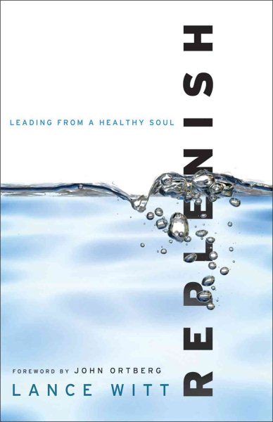 Replenish: Leading from a Healthy Soul cover
