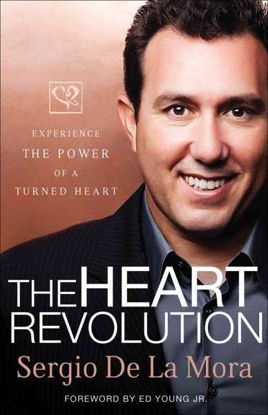 The Heart Revolution: Experience the Power of a Turned Heart cover