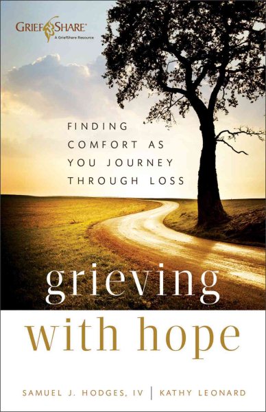 Grieving with Hope: Finding Comfort as You Journey through Loss cover