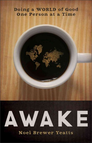 Awake: Doing A World Of Good One Person At A Time cover
