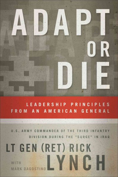 Adapt or Die: Leadership Principles from an American General cover