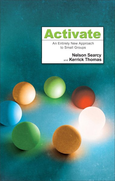 Activate: An Entirely New Approach to Small Groups cover
