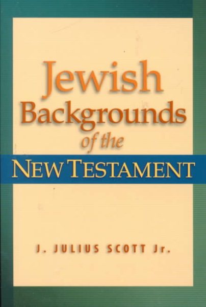 Jewish Backgrounds of the New Testament cover