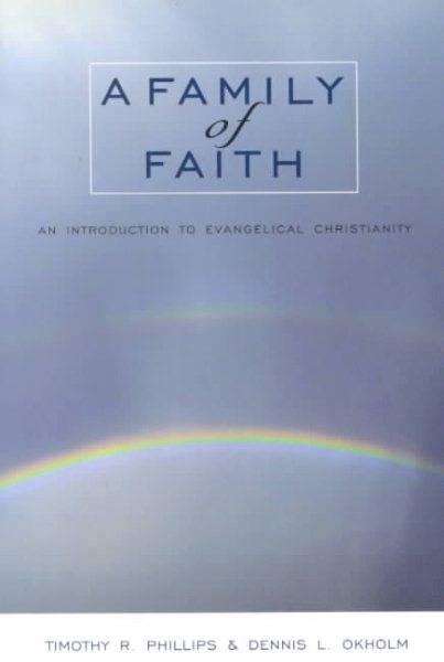 A Family of Faith: An Introduction to Evangelical Christianity cover