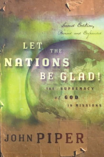 Let the Nations Be Glad! 2nd Edition cover