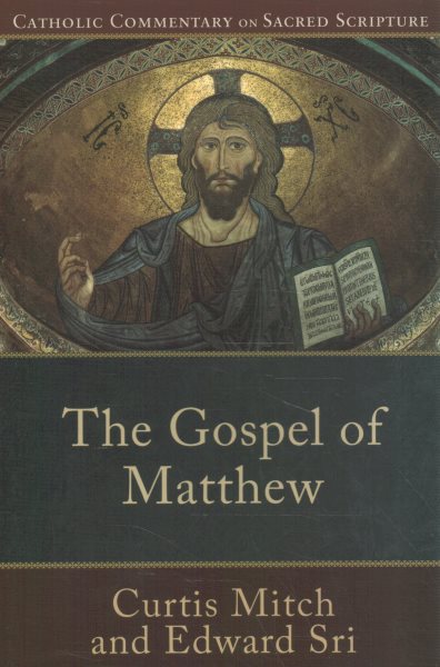 The Gospel of Matthew (Catholic Commentary on Sacred Scripture) cover