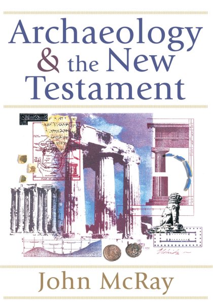 Archaeology and the New Testament cover