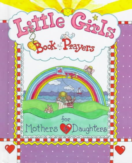 Little Girls Book of Prayers for Mothers and Daughters cover
