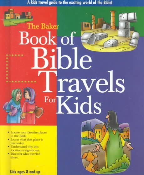 The Baker Book of Bible Travels for Kids cover