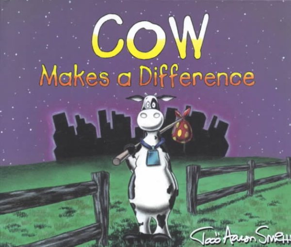 Cow Makes a Difference (Cow Adventure Series) cover