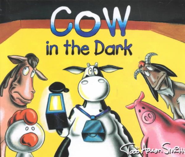 Cow in the Dark (Cow Adventures) cover