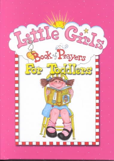 Little Girls: Book of Prayers for Toddlers cover