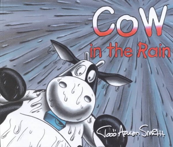 Cow in the Rain (Cow Adventure Series) cover