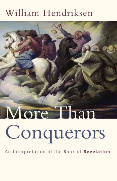 More Than Conquerors: An Interpretation of the Book of Revelation cover