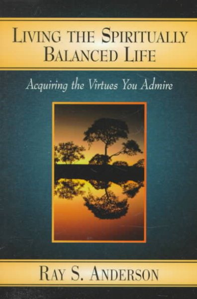 Living the Spiritually Balanced Life cover