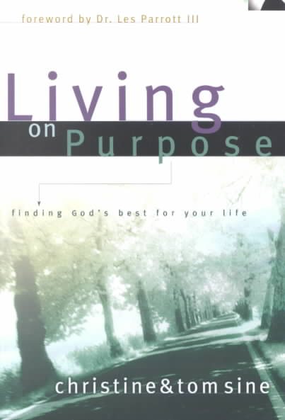 Living on Purpose: Finding God's Best for Your Life cover