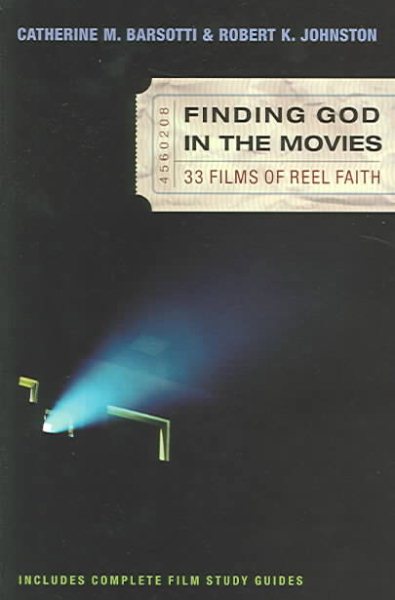 Finding God in the Movies: 33 Films of Reel Faith cover