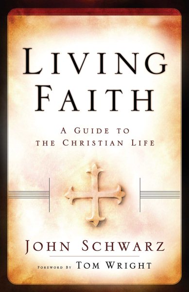 Living Faith Participant's Guide: A Guide to the Christian Life cover