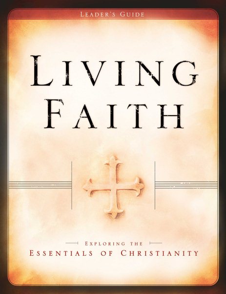 Living Faith: Exploring the Essentials of Christianity cover