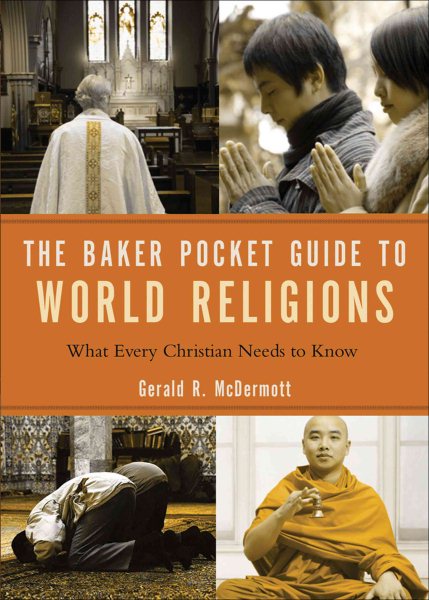 Baker Pocket Guide to World Religions, The: What Every Christian Needs to Know (Baker Pocket Guides To...) cover