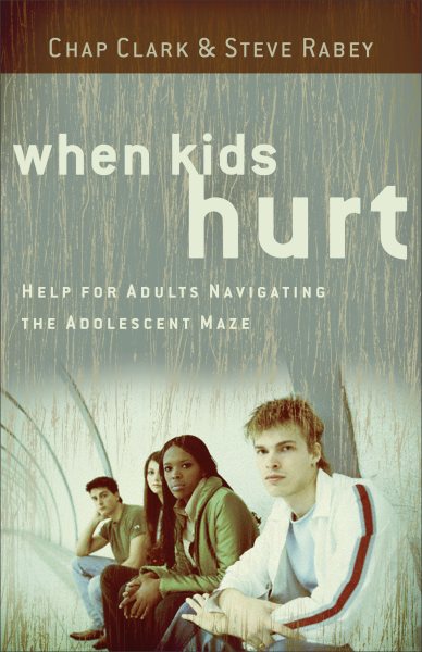 When Kids Hurt: Help for Adults Navigating the Adolescent Maze cover