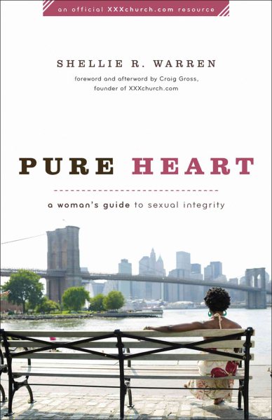 Pure Heart: A Woman's Guide to Sexual Integrity (XXXChurch.com Resource) cover