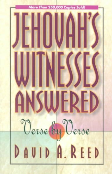 Jehovah's Witnesses Answered Verse by Verse cover