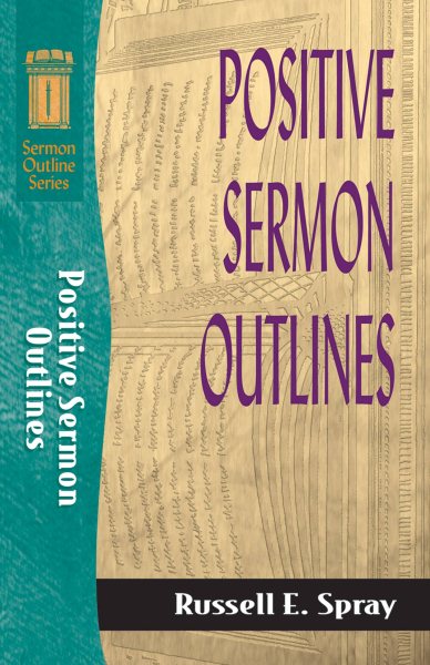 Positive Sermon Outlines (Sermon Outline Series) cover