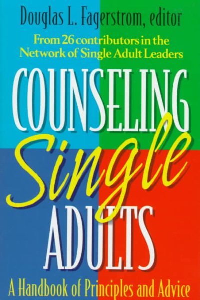 Counseling Single Adults: A Handbook of Principles and Advice cover