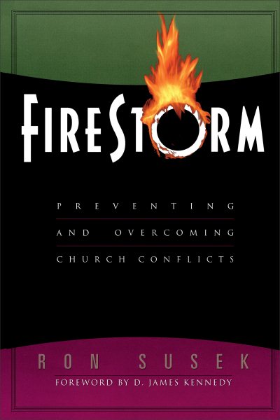 Firestorm: Preventing and Overcoming Church Conflicts cover