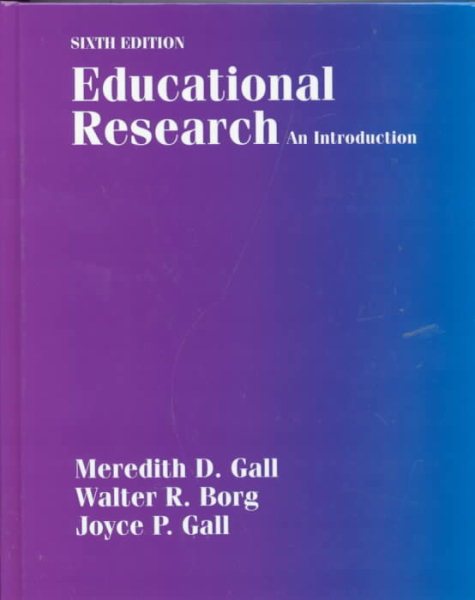 Educational Research: An Introduction (6th Edition)