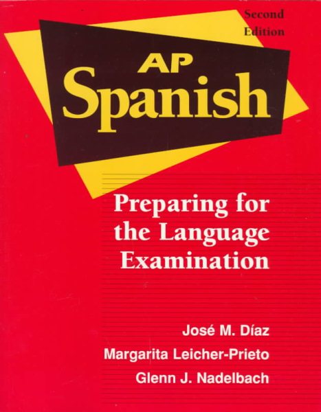 Ap Spanish: Preparing for the Language Examination cover