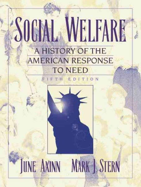 Social Welfare: A History of the American Response to Need (5th Edition) cover