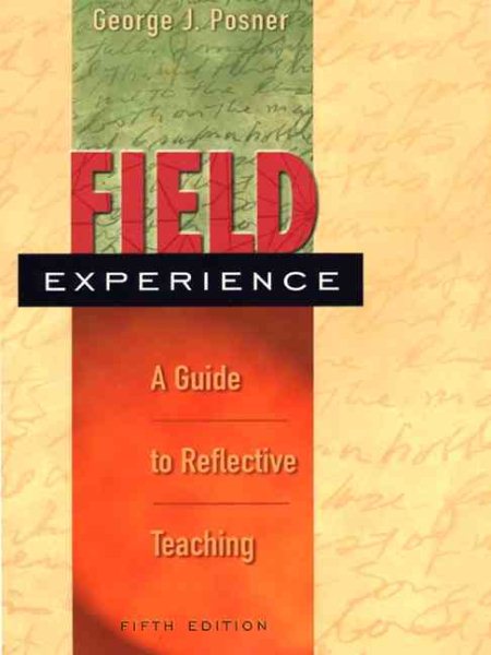 Field Experience: A Guide to Reflective Teaching (5th Edition) cover