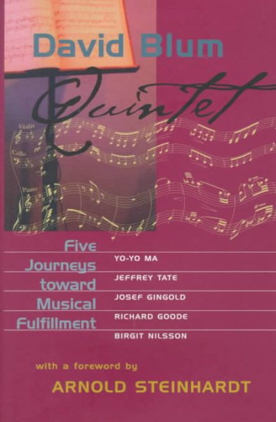 Quintet: Five Journeys toward Musical Fulfillment