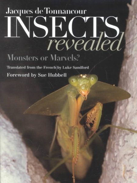 Insects Revealed: Monsters or Marvels? (Comstock books) cover