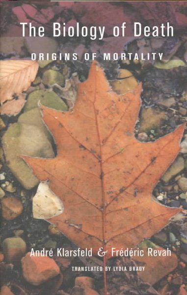 The Biology of Death: Origins of Mortality (Comstock books) cover