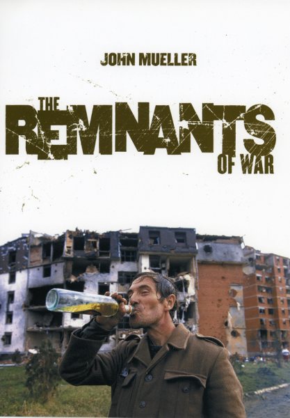 The Remnants of War (Cornell Studies in Security Affairs) cover