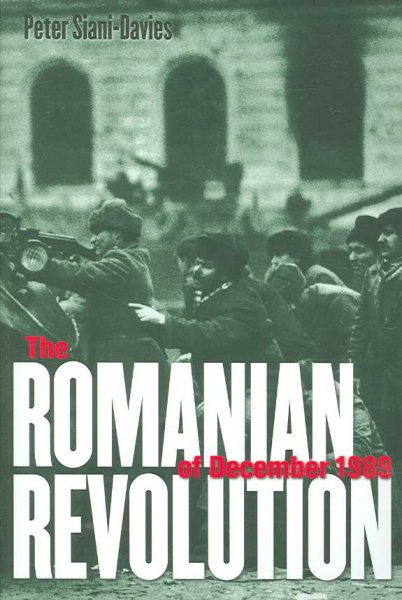 The Romanian Revolution of December 1989 cover