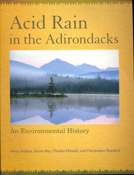Acid Rain in the Adirondacks: An Environmental History cover