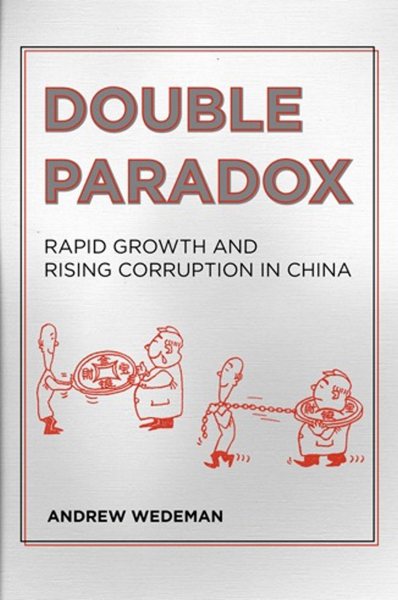 Double Paradox: Rapid Growth and Rising Corruption in China cover