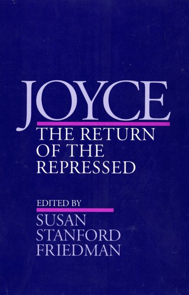 Joyce: The Return of the Repressed (Contestations) cover
