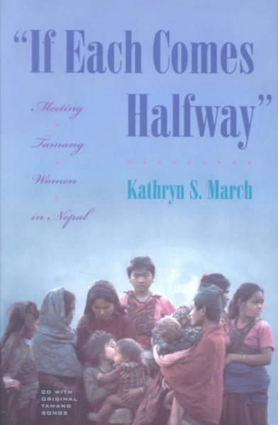 If Each Comes Halfway: Meeting Tamang Women in Nepal cover