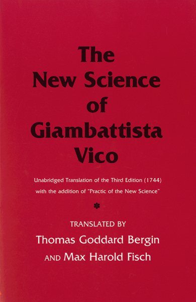 The New Science of Giambattista Vico: Unabridged Translation of the Third Edition (1744) cover